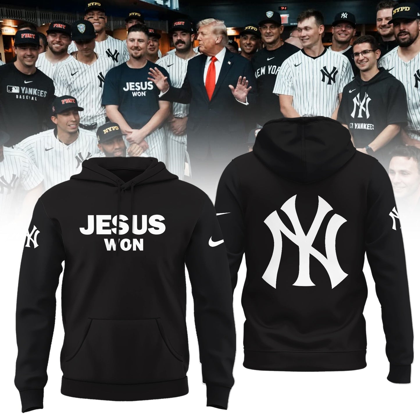 New York Yankees JESUS WON 2025 Limited Edition Hoodie
