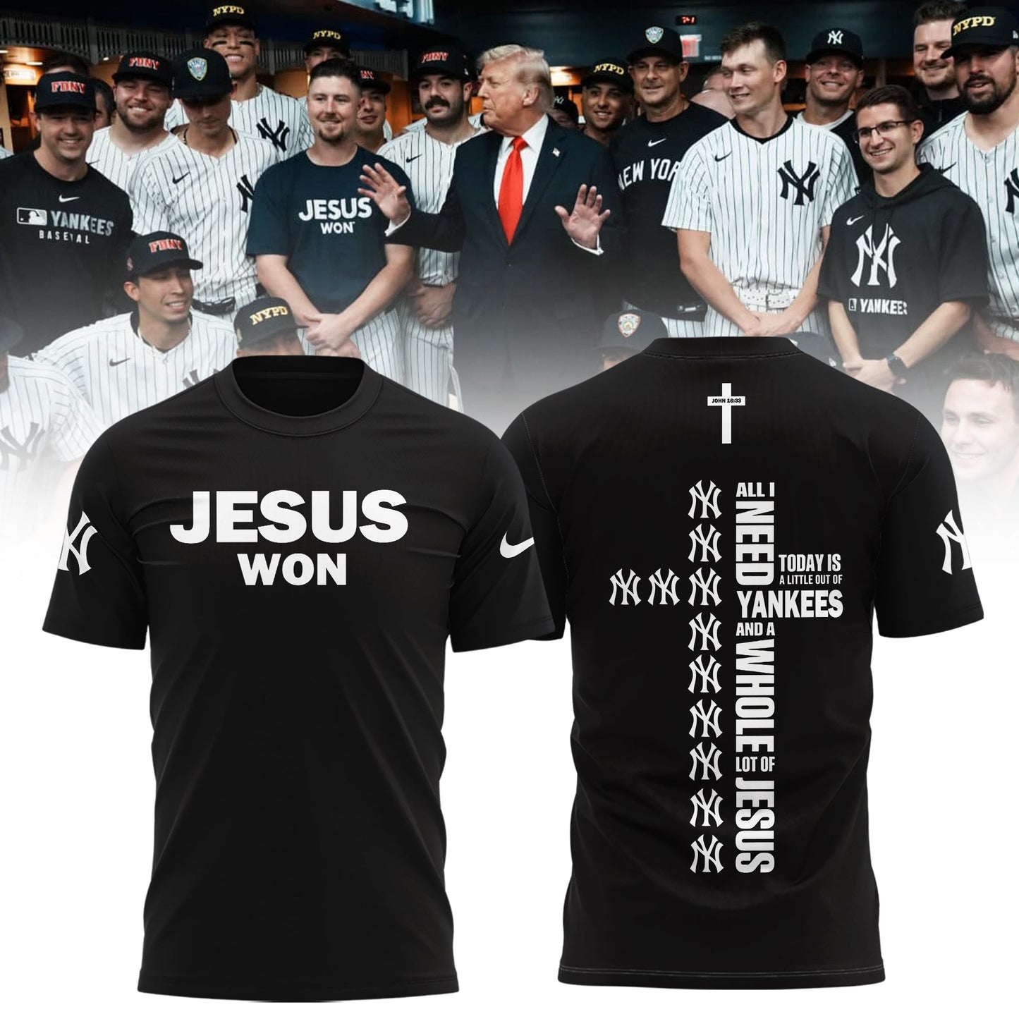 New York Yankees JESUS WON 2025 Limited Edition T-Shirt