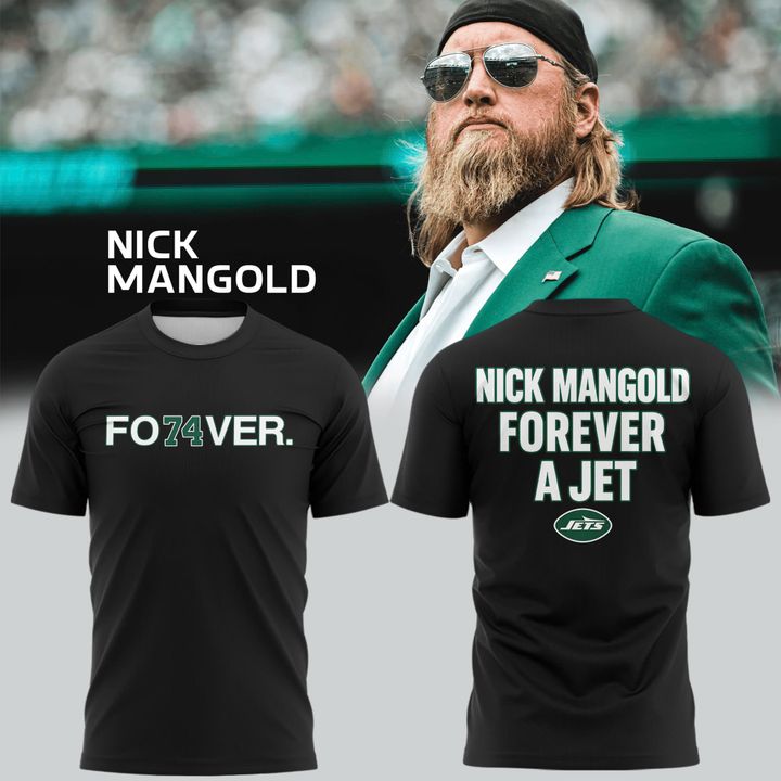 Forever. 74 Nick Mangold Will Forever Be A Jet Black T-Shirt