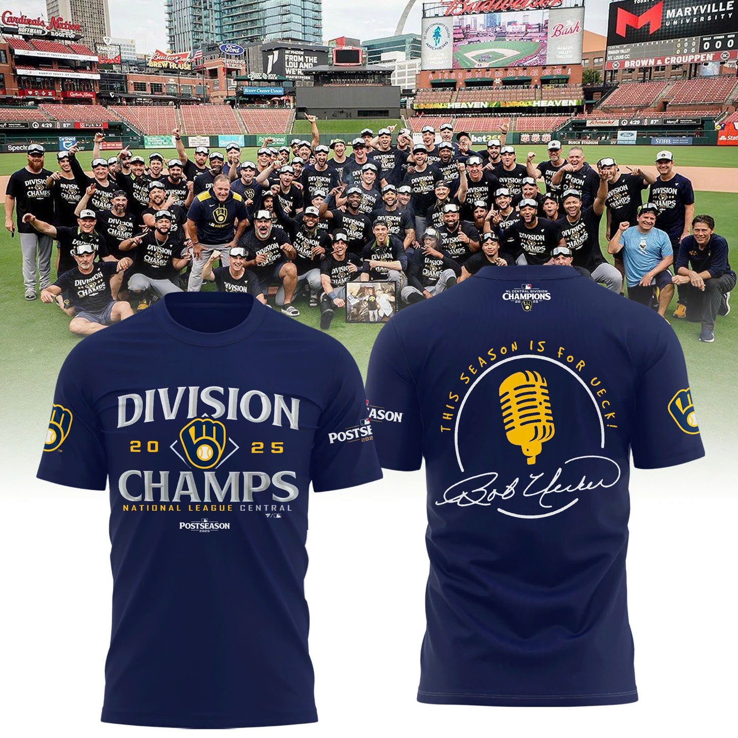 Milwaukee Brewers – 2025 NL Central Division Champions, This season is for Ueck! Combo T-Shirt