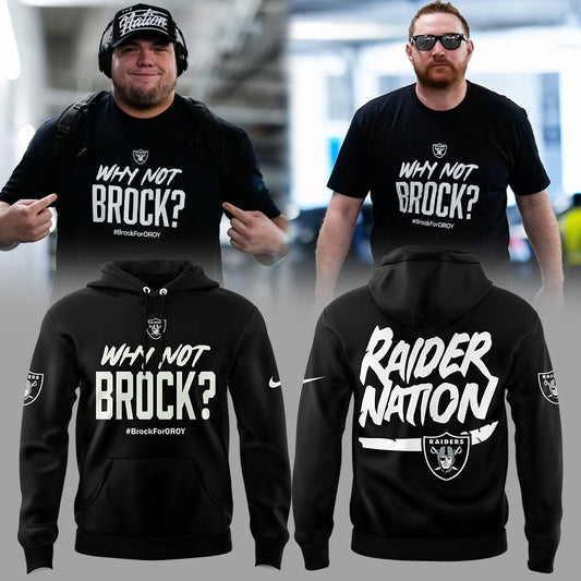 Why Not Brock Brock For Oroy Las Vegas Raiders Hoodie