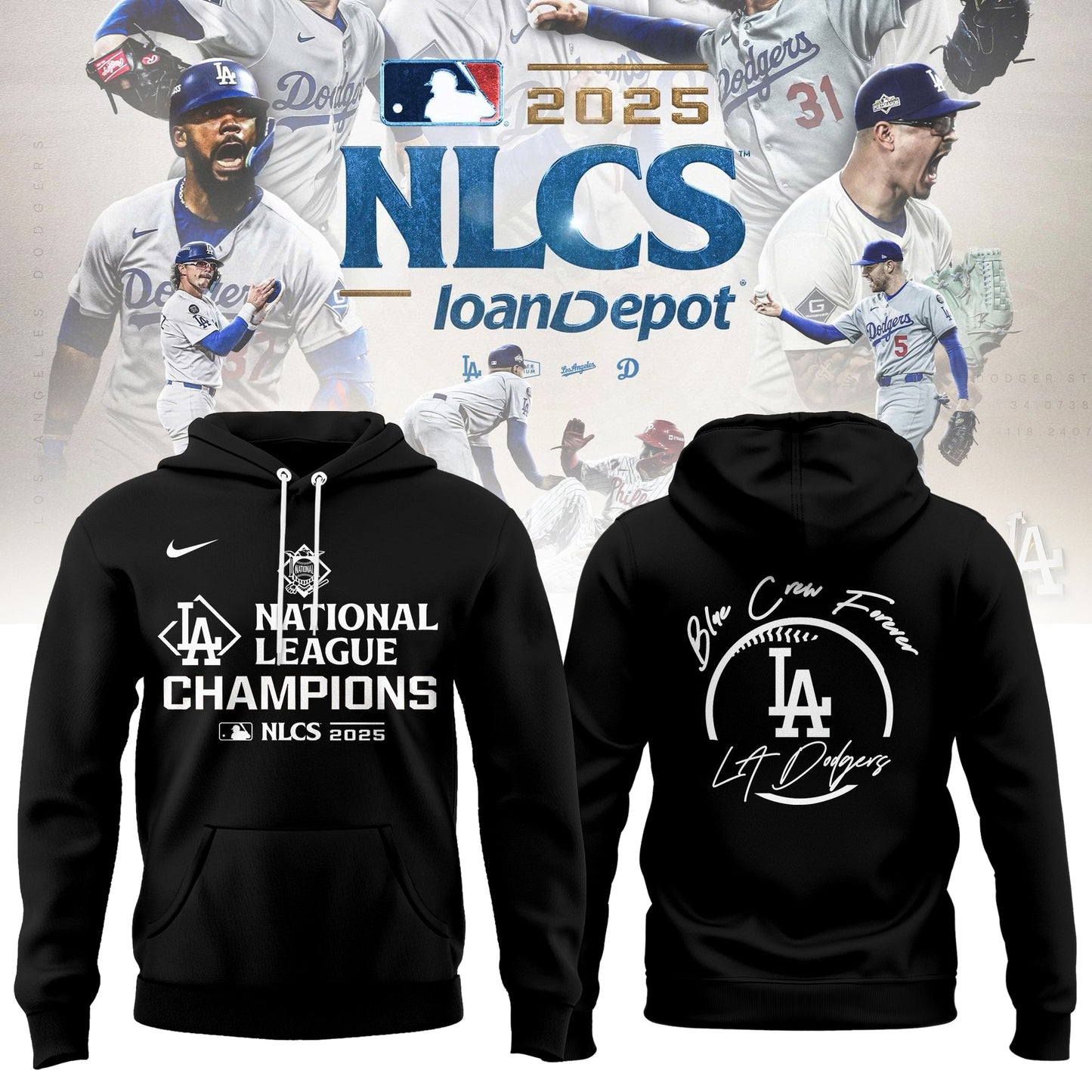 Los Angeles Dodgers x NL Champions 2025 ” Blue Crew Forever “