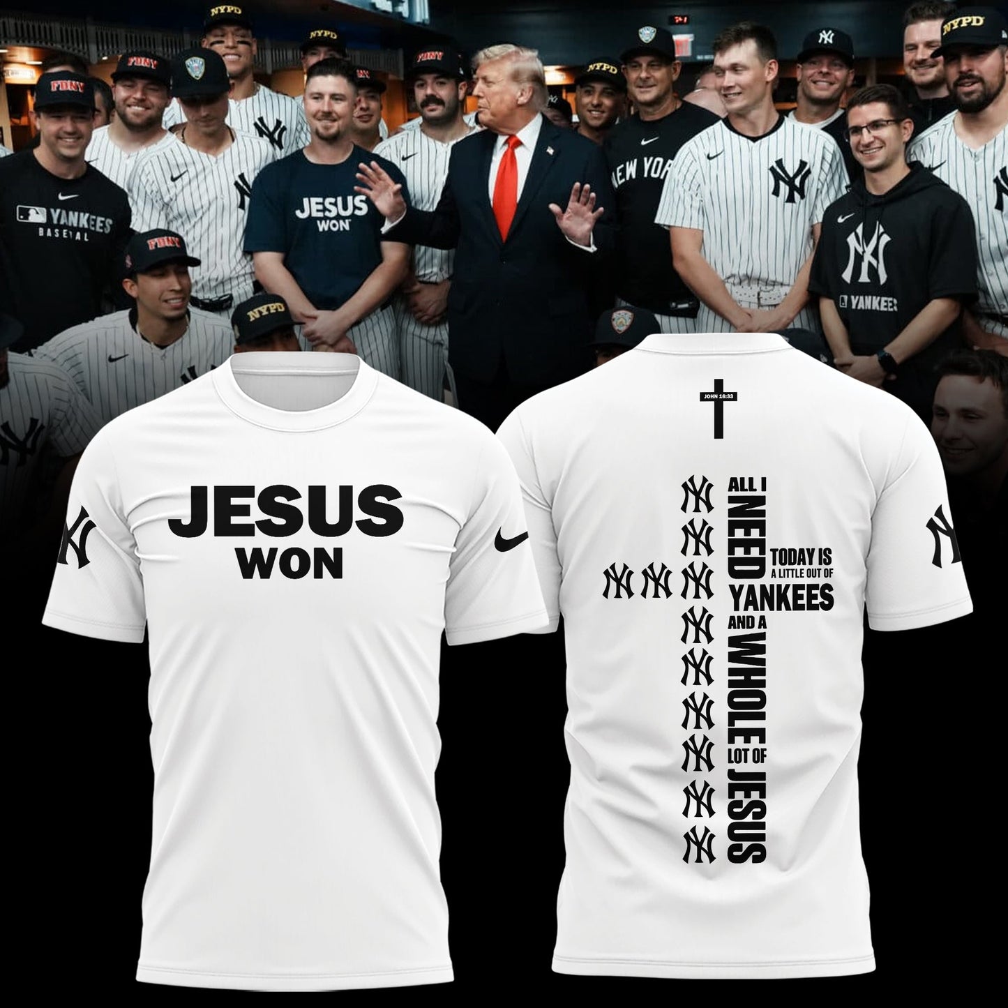 New York Yankees JESUS WON 2025 Limited Edition T-Shirt