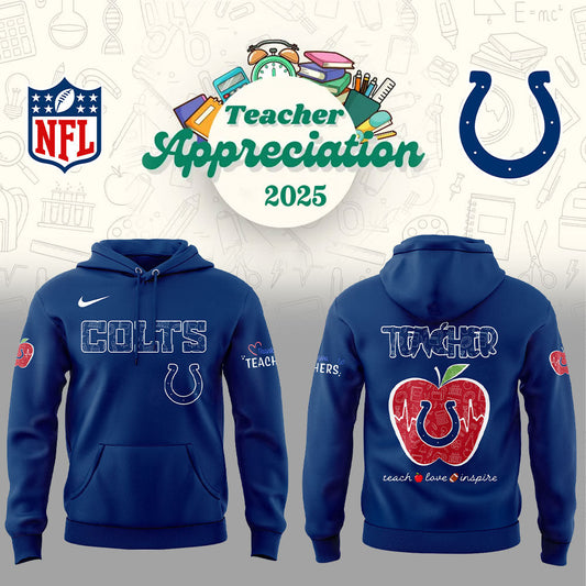 Limited Edition Indianapolis Colts Teacher Appreciation 2025 Hoodie