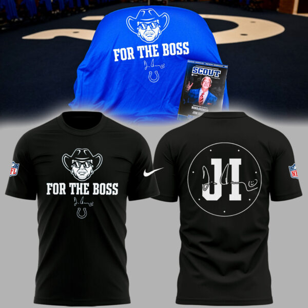 Limited Edition Colts FB In honor of Jim “For The Boss” Black TShirt