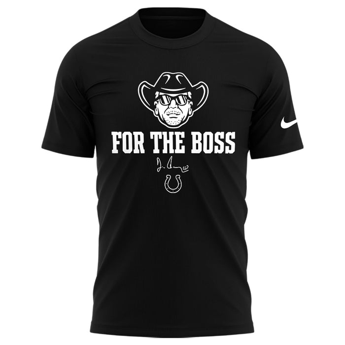 Limited Edition Indianapolis Colts “For the Boss” Black Tshirt
