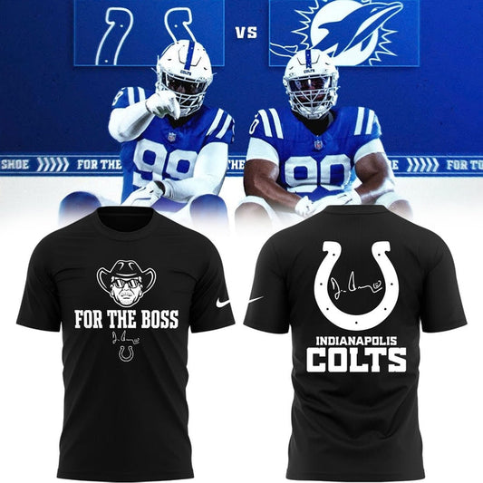 Limited Edition Indianapolis Colts “For the Boss” Black Tshirt