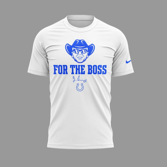 Limited Edition Indianapolis Colts “For the Boss” White Tshirt