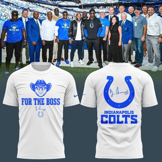 Limited Edition Indianapolis Colts “For the Boss” White Tshirt